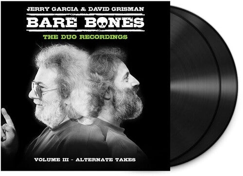 Jerry Garcia & David Grisman (Grateful Dead)- Bare Bones: Volume III - Alternate Takes