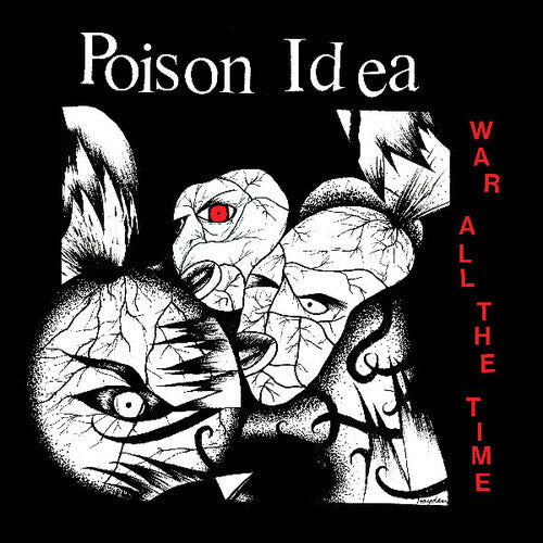 Poison Idea- War All The Time