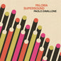 Paolo Zavallone- Paloma Supersound