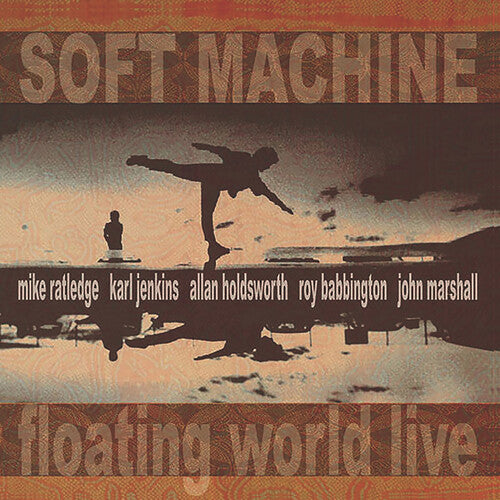 Soft Machine- Floating World Live