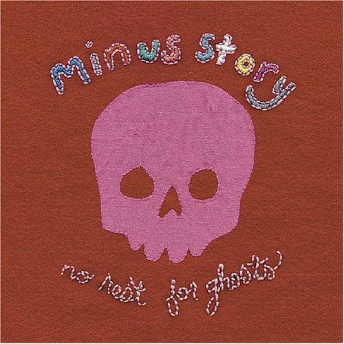 Minus Story- No Rest for Ghosts