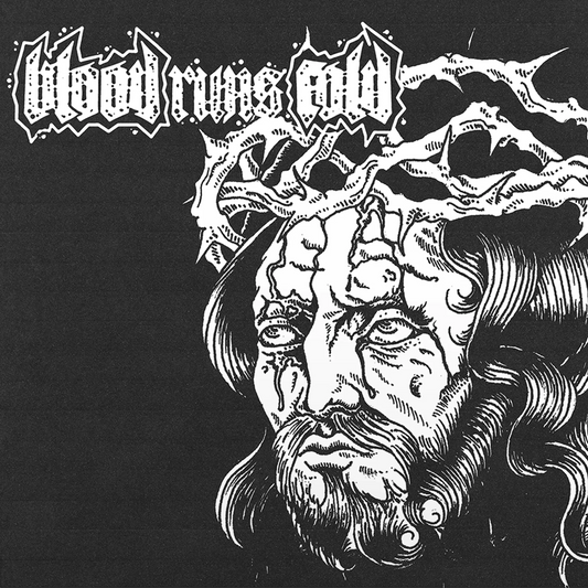 Blood Runs Cold- Blood Runs Cold (DAZE Records)