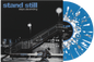 Stand Still- Steps Ascending (Baby Blue w/White & Grey Splatter) (DAZE Records)
