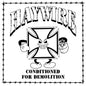 Haywire- Conditioned For Demolition (White w/ Gold & Silver Splatter)(DAZE Records)