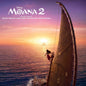 Moana 2 (Original Motion Picture Soundtrack)