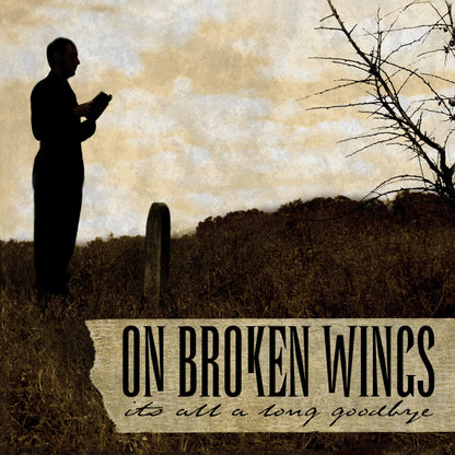 On Broken Wings- It's All A Long Goodbye (Neon Violet)(Daze Records)
