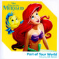Disney's The Little Mermaid- Part of Your World