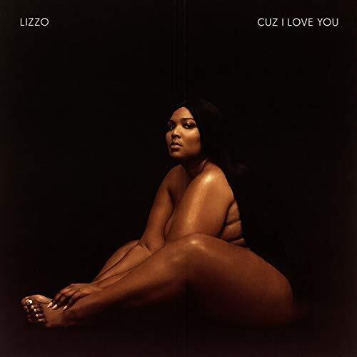 Lizzo- Cuz I Love You (DLX)