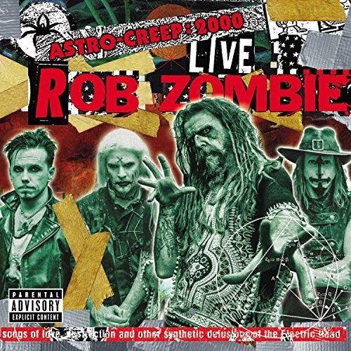 Rob Zombie- Astro-Creep: 2000 Live Songs Of Love Destruction