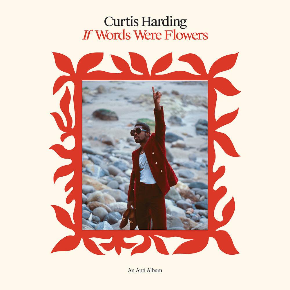 Curtis Harding- If Words Were Flowers (Indie Exclusive)