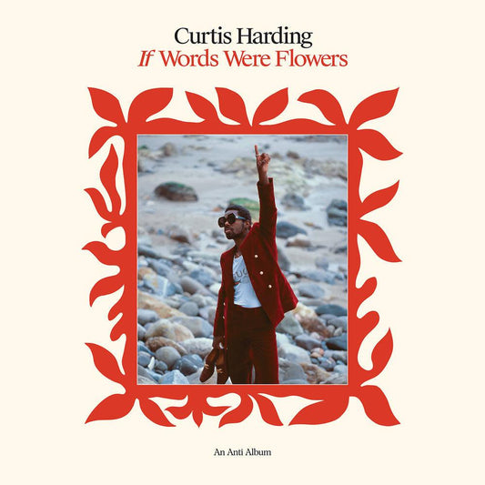 Curtis Harding- If Words Were Flowers (Indie Exclusive)