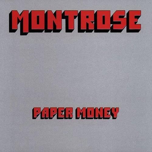 Montrose- Paper Money