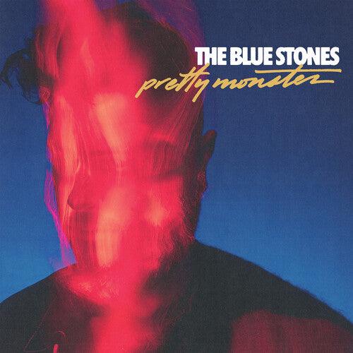 Blue Stones- Pretty Monster