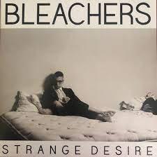 Bleachers- Strange Desire (Yellow Vinyl)