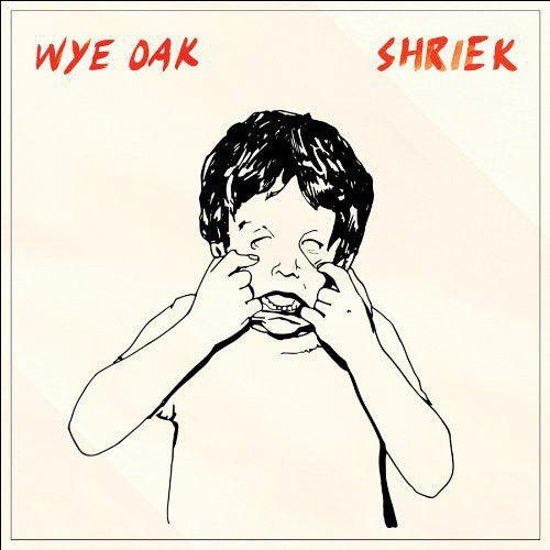 Wye Oak- Shriek
