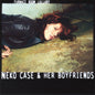 Neko Case & Her Boyfriends- Furnace Room Lullaby