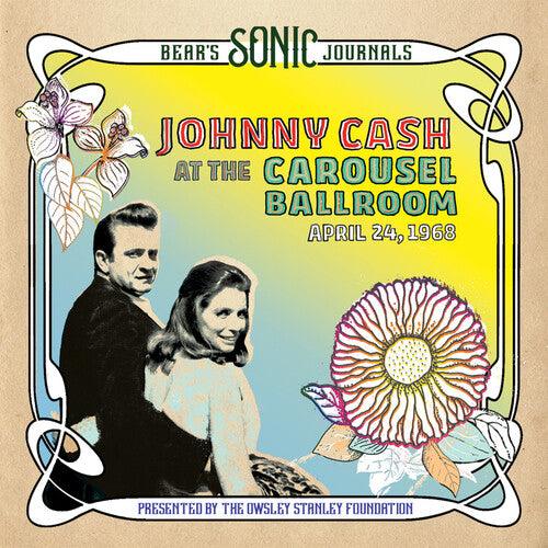 Johnny Cash- Bear's Sonic Journals: At the Carousel Ballroom, April 28