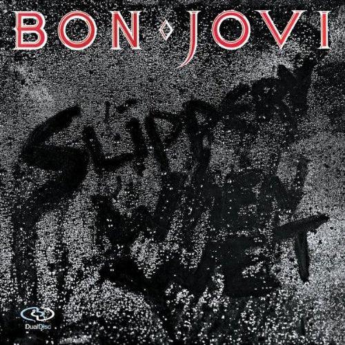 Bon Jovi- Slippery When Wet