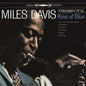 Miles Davis- Kind Of Blue (180g)