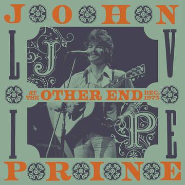 John Prine- Live At The Other End, December 1975 -RSD21 (Drop 2)