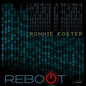 Ronnie Foster- Reboot