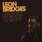 Leon Bridges- Good Thing
