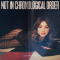 Julia Michaels- Not In Chronological Order