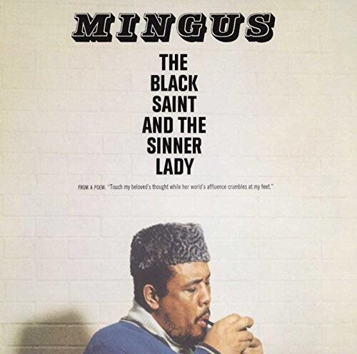 Charles Mingus- The Black Saint And The Sinner Lady