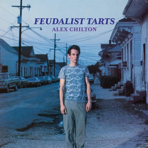 Alex Chilton (Big Star)- Feudalist Tarts