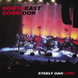 Steely Dan- Northeast Corridor: Steely Dan Live!
