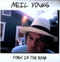Neil Young- Fork In The Road