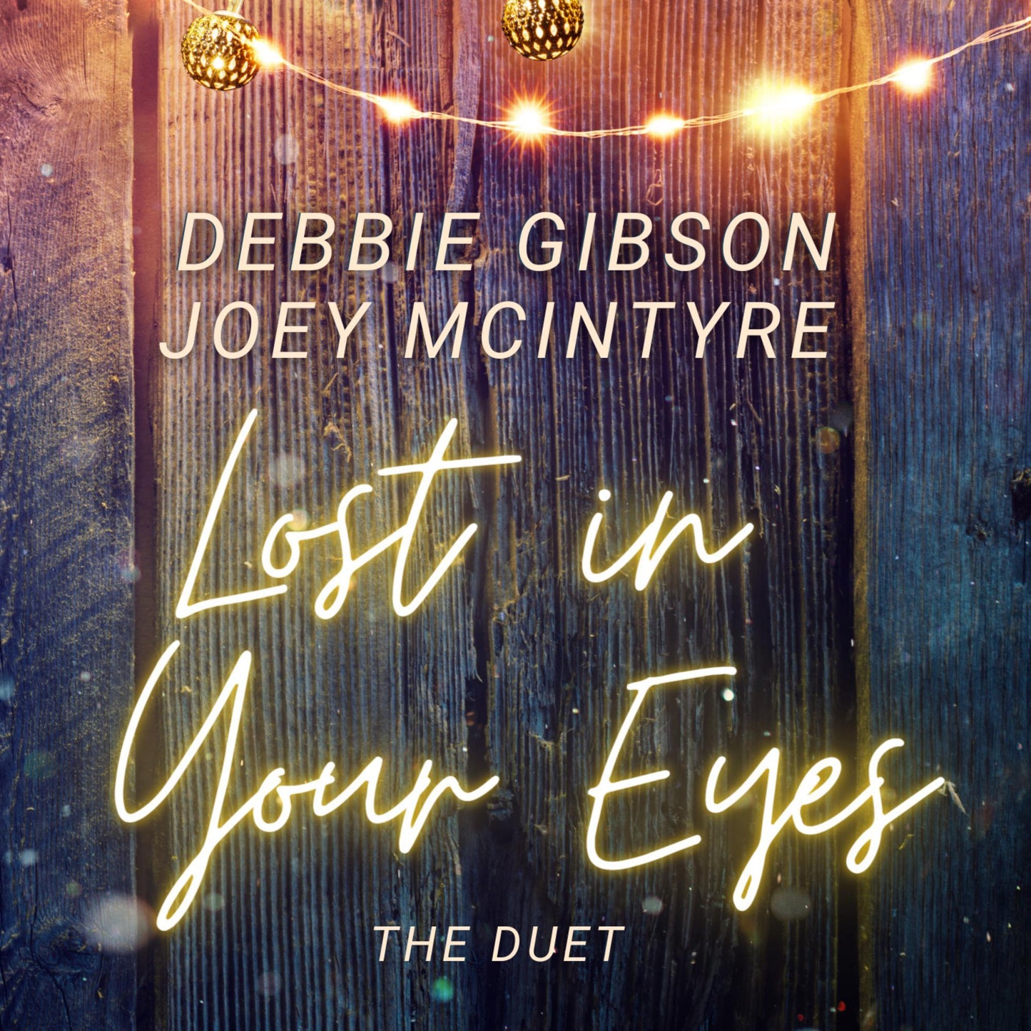 Debbie Gibson/Joey McIntyre- Lost In Your Eyes: The Duet -RSD22