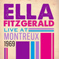 Ella Fitzgerald- Live At Montreux 1969