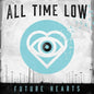 All Time Low- Future Hearts