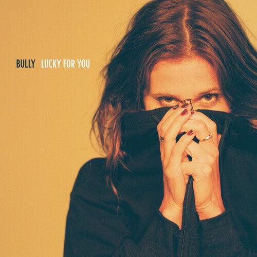 Bully- Lucky for You