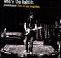 John Mayer- Where The Light Is (MoV)