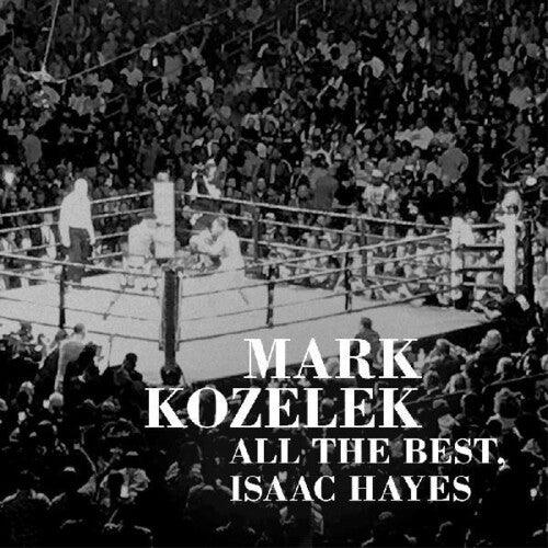 Mark Kozelek- All The Best Issac Hayes