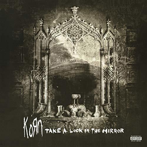 Korn- Take A Look In The Mirror