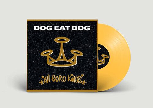Dog Eat Dog- All Boro Kings (Yellow Vinyl)