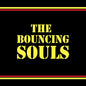 Bouncing Souls- Bouncing Souls (Anniv Ed)
