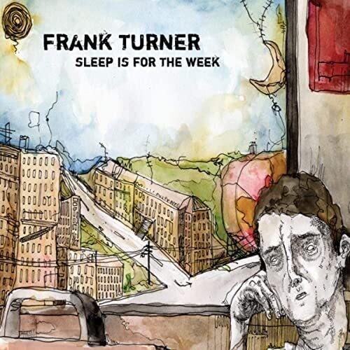 Frank Turner- Sleep Is For The Weak