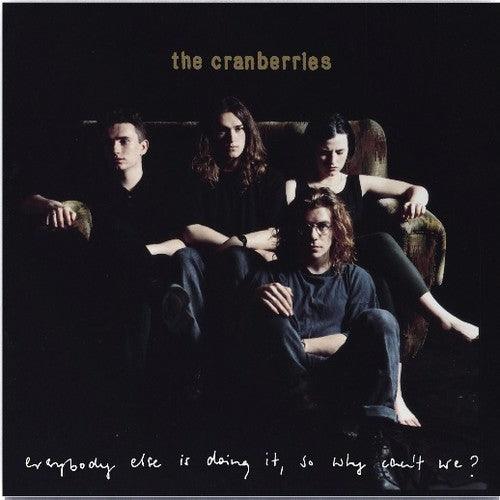 The Cranberries- Everybody Else Is Doing It, So Why Can't We