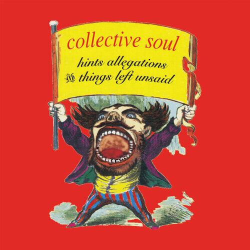 Collective Soul- Hints, Allegations & Things Left Unsaid