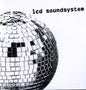 LCD Soundsystem- LCD Soundsystem