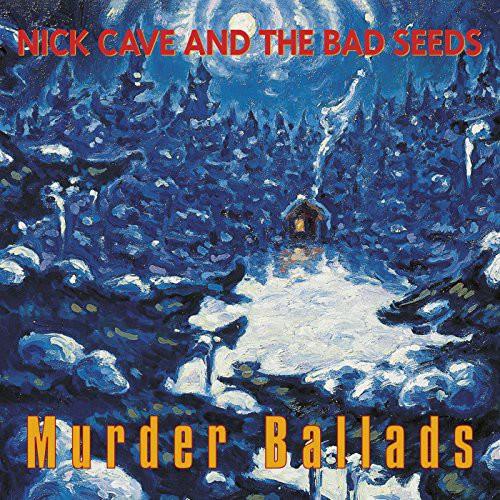 Nick Cave & The Bad Seeds- Murder Ballads (UK Import)