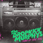 Dropkick Murphys- Turn Up That Dial (Indie Exclusive)