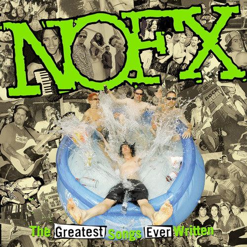 NOFX- The Greatest Songs Ever Written (By Us)