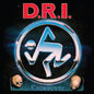 D.R.I.- Crossover: Millenium Edition