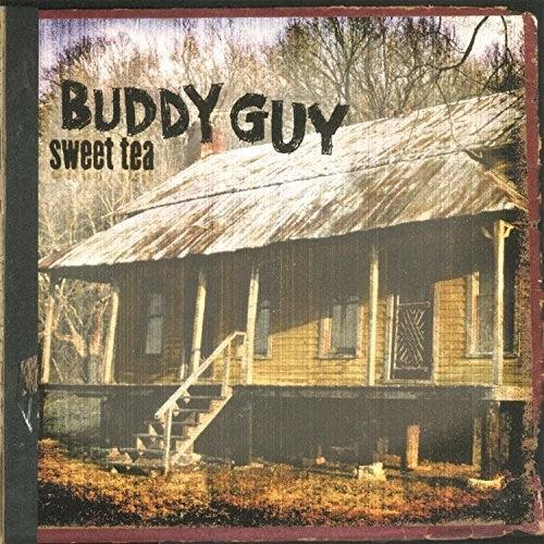 Buddy Guy- Sweet Tea (MoV)