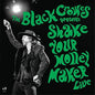 Black Crowes- Shake Your Money Maker (Live)